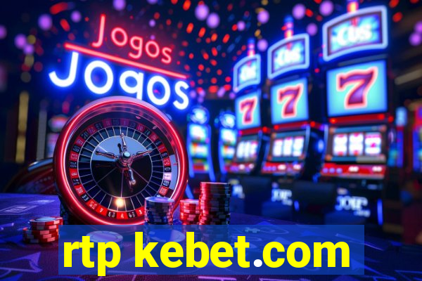 rtp kebet.com