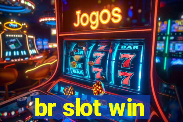 br slot win