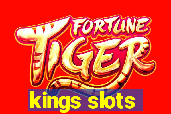 kings slots