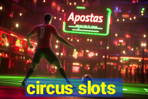 circus slots