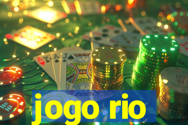 jogo rio