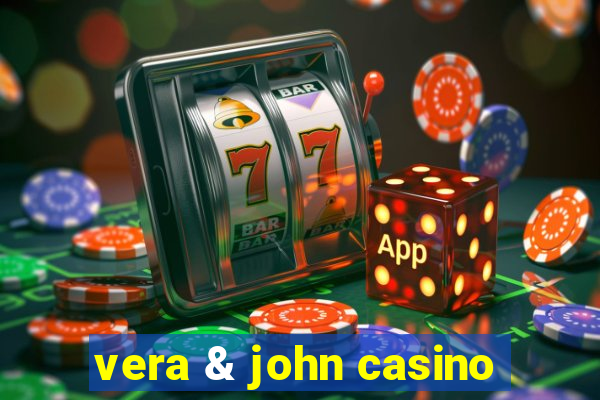 vera & john casino