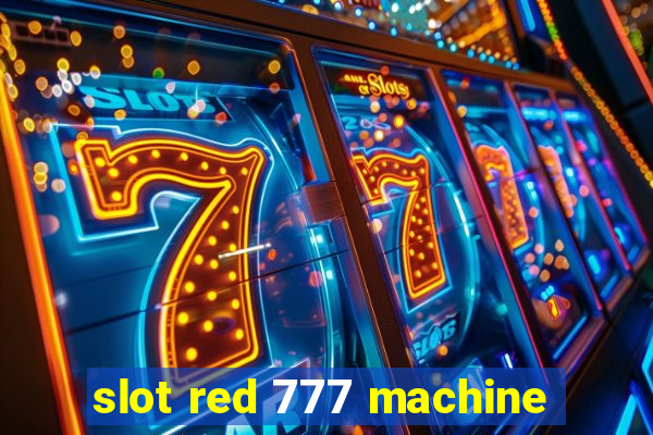 slot red 777 machine