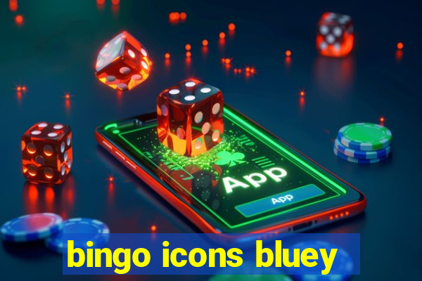 bingo icons bluey