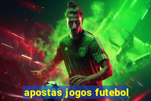 apostas jogos futebol