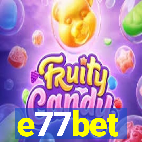 e77bet