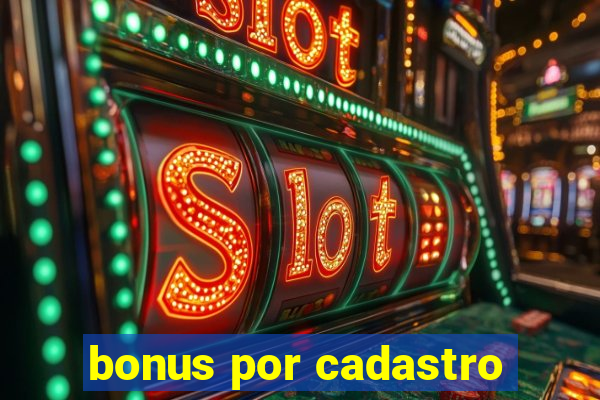 bonus por cadastro