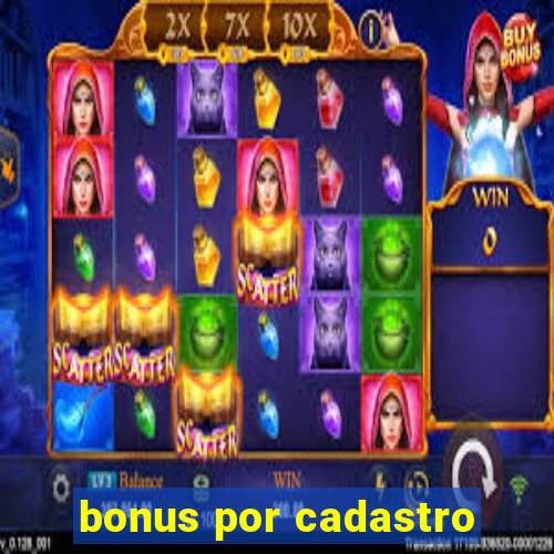 bonus por cadastro