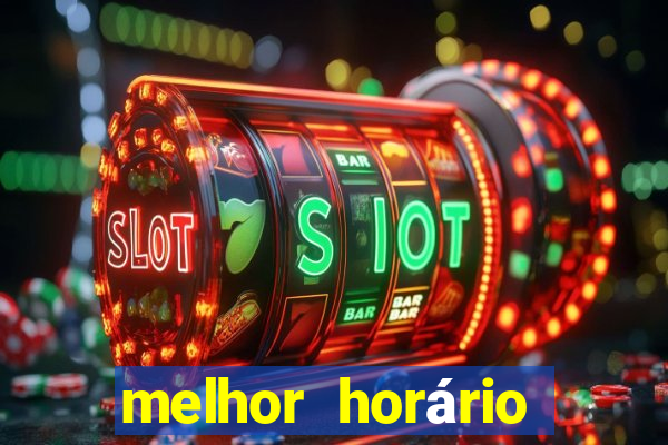 melhor horário para jogar pixbet