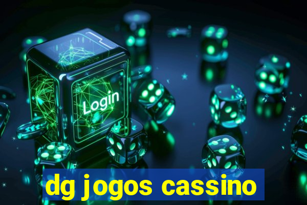 dg jogos cassino