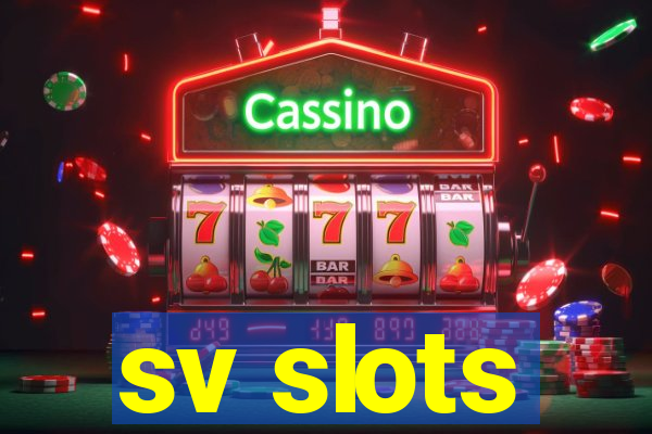 sv slots