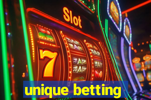 unique betting