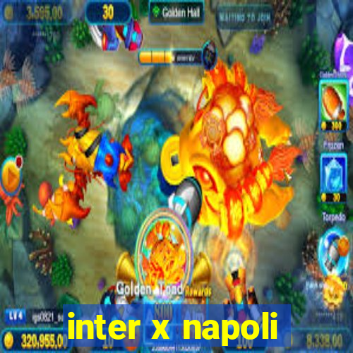 inter x napoli