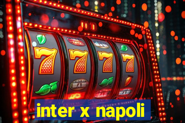 inter x napoli