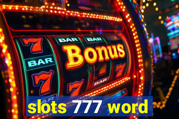 slots 777 word