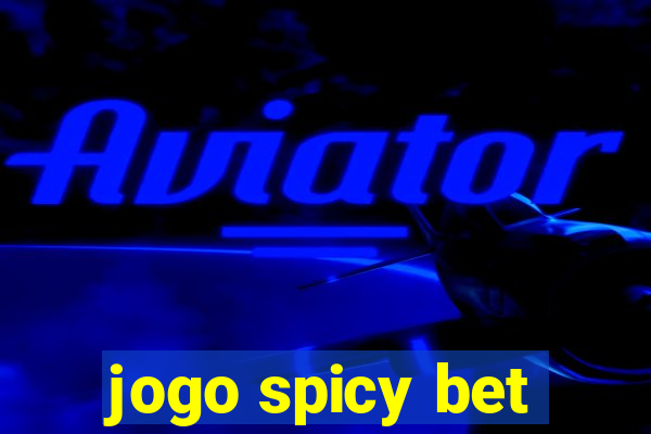 jogo spicy bet