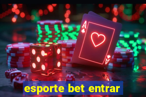 esporte bet entrar