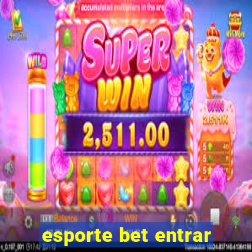 esporte bet entrar