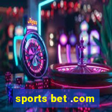 sports bet .com