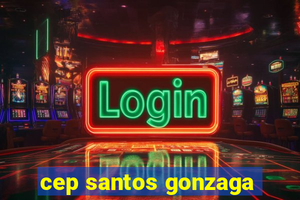 cep santos gonzaga