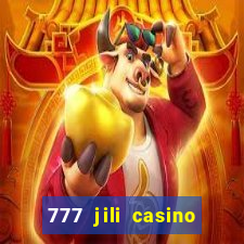 777 jili casino online games