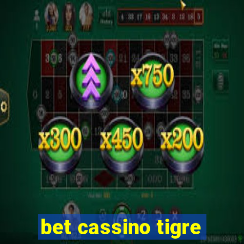 bet cassino tigre