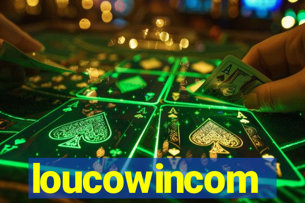 loucowincom