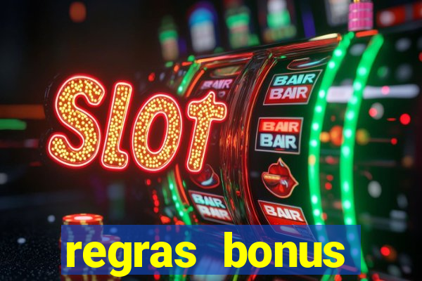 regras bonus estrela bet