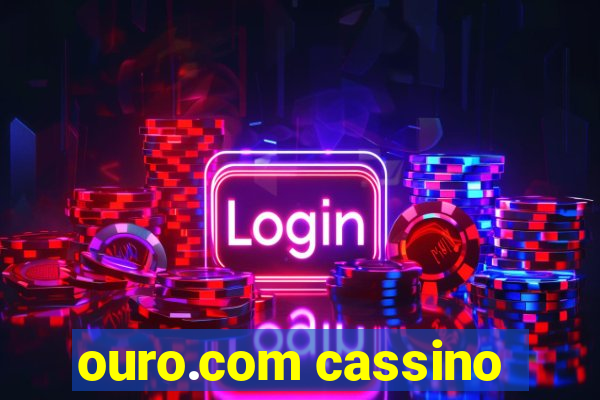 ouro.com cassino