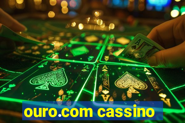 ouro.com cassino