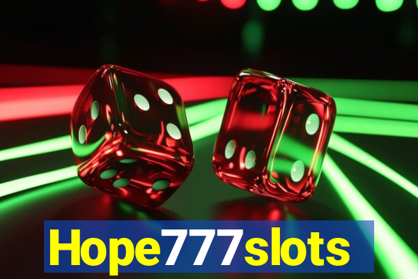 Hope777slots