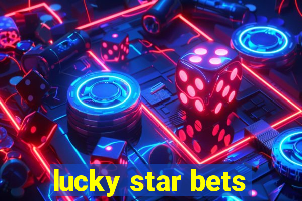 lucky star bets