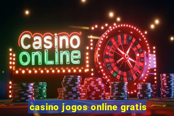 casino jogos online gratis