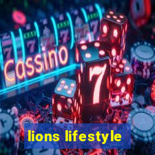 lions lifestyle