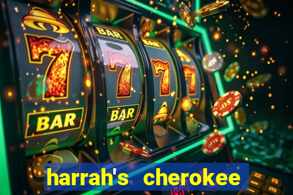 harrah's cherokee hotel and casino