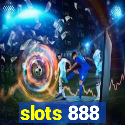 slots 888