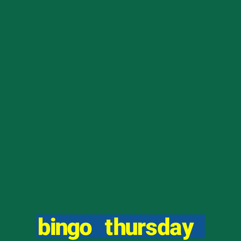 bingo thursday night near me