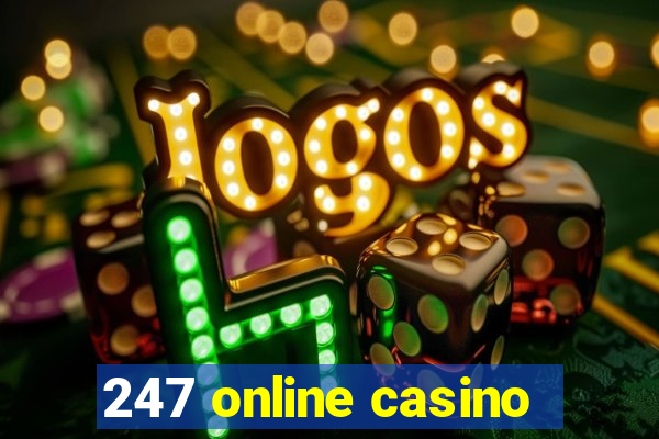 247 online casino