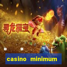 casino minimum deposit $1