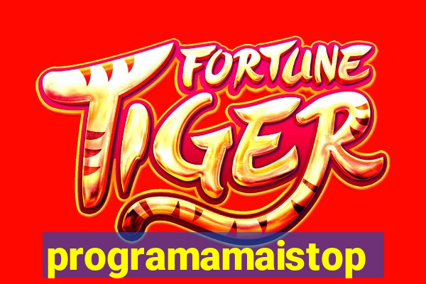 programamaistop