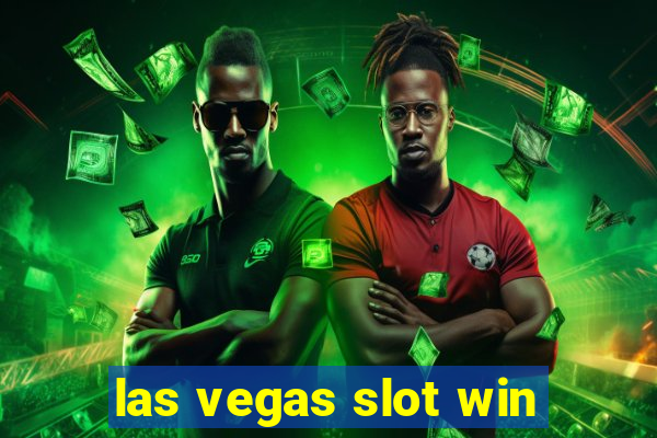 las vegas slot win