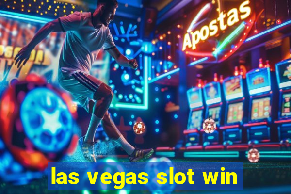 las vegas slot win