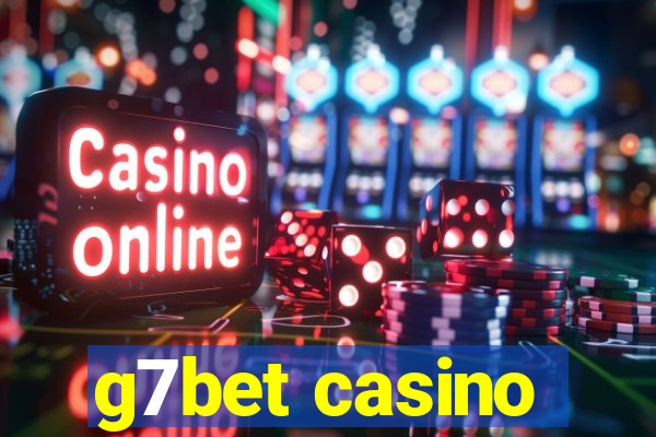 g7bet casino