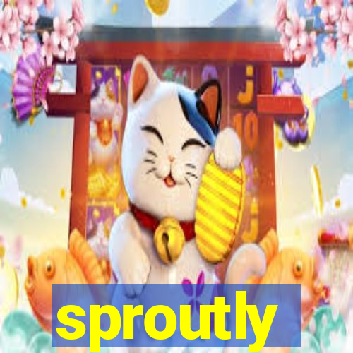 sproutly