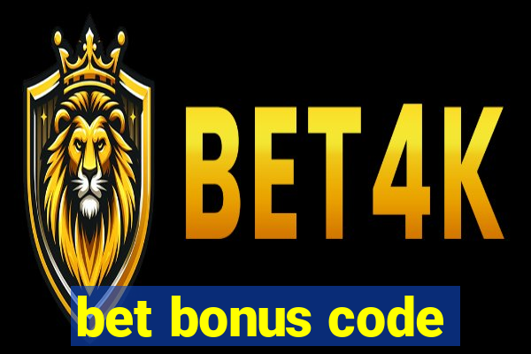 bet bonus code