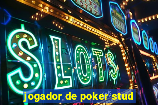 jogador de poker stud