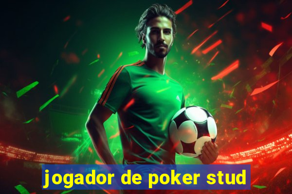 jogador de poker stud