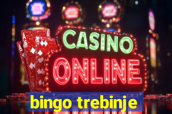 bingo trebinje