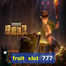 fruit slot 777 star bar