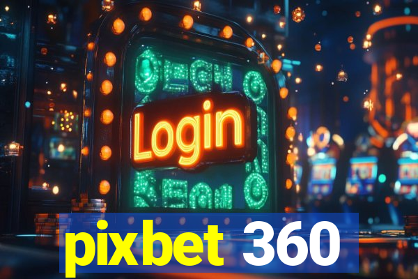 pixbet 360